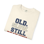 Old Slow Beat You T-Shirt