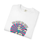 No Pain No Dink T-Shirt