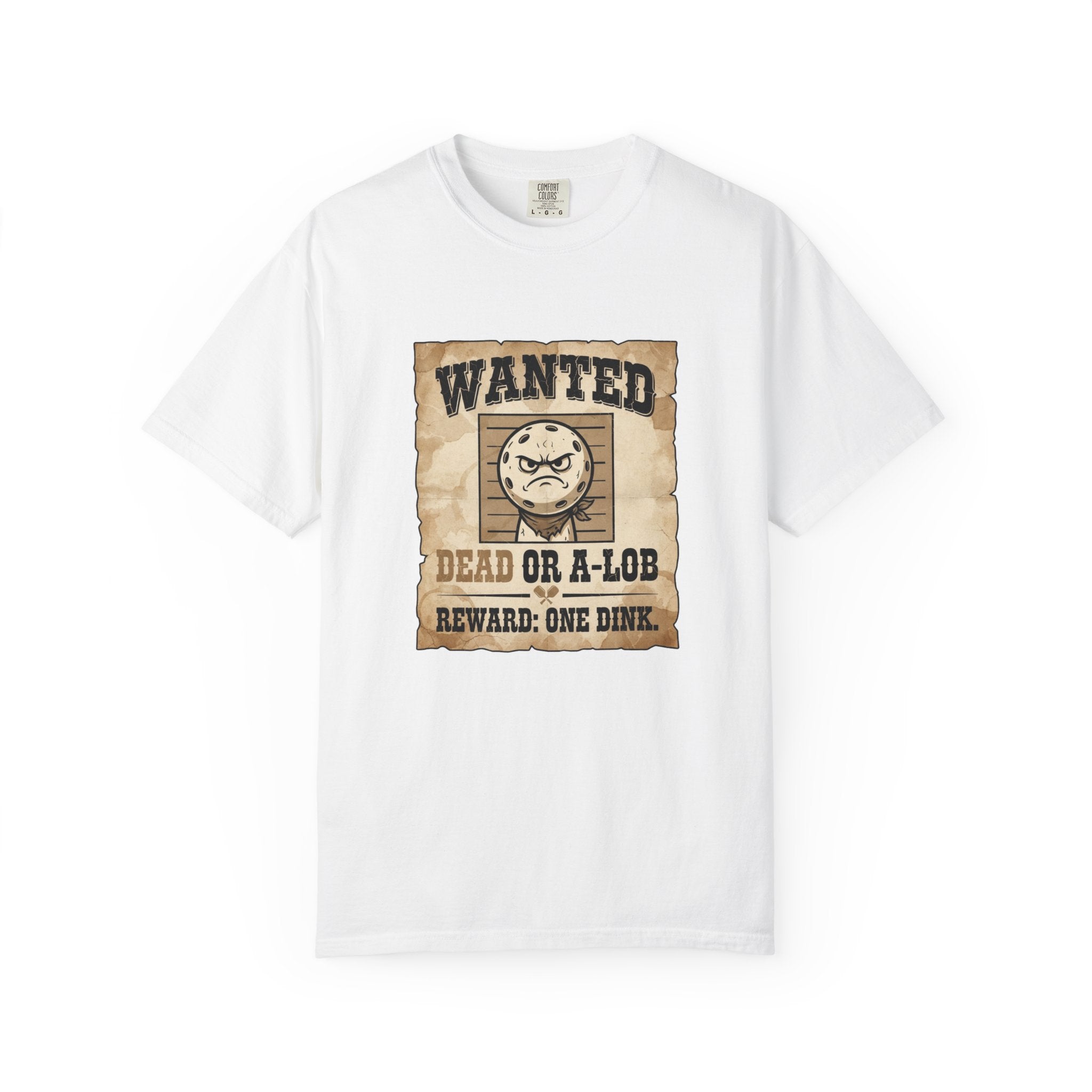 Wanted Dead Or A-Lob T-Shirt