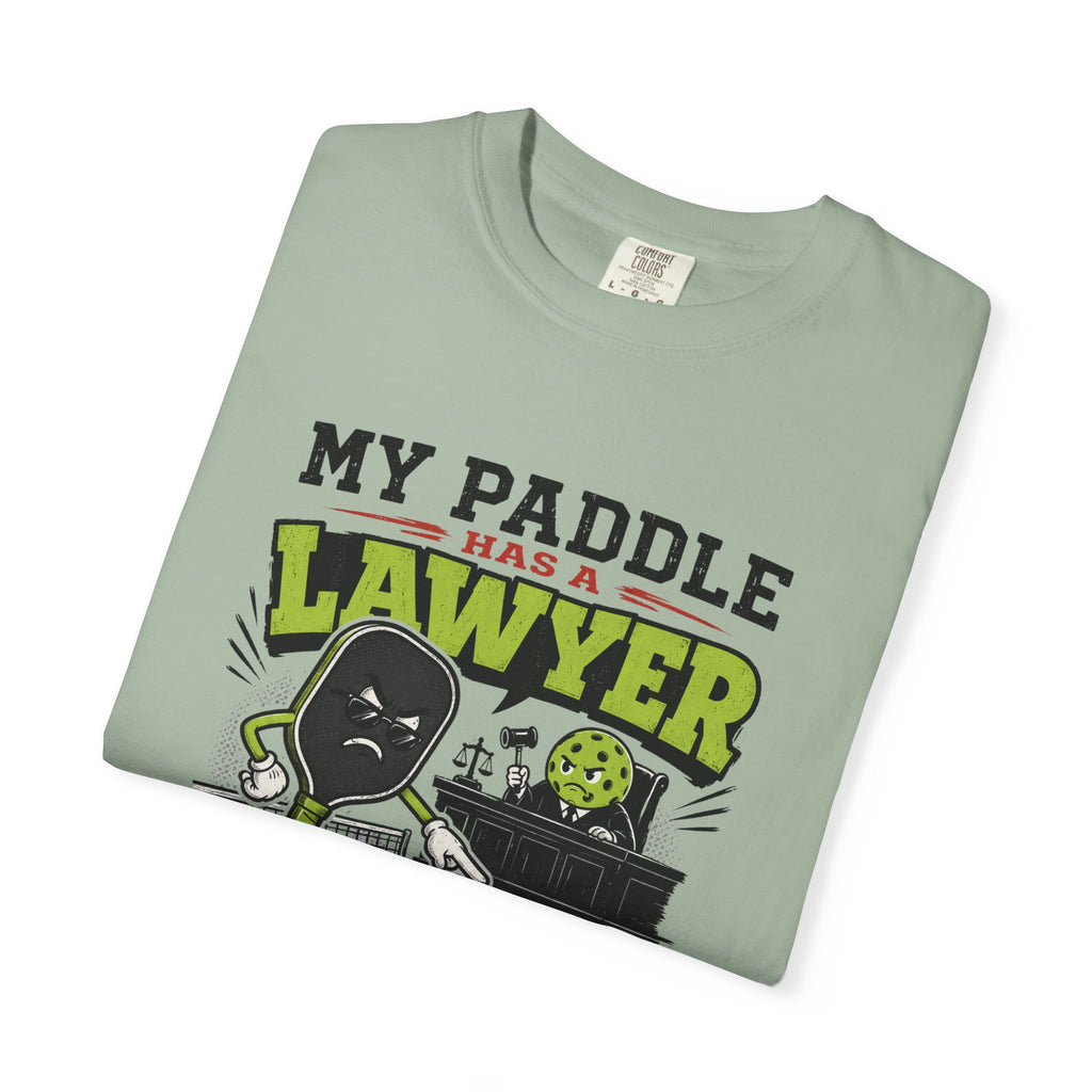 Paddle Has A Lawyer T-Shirt