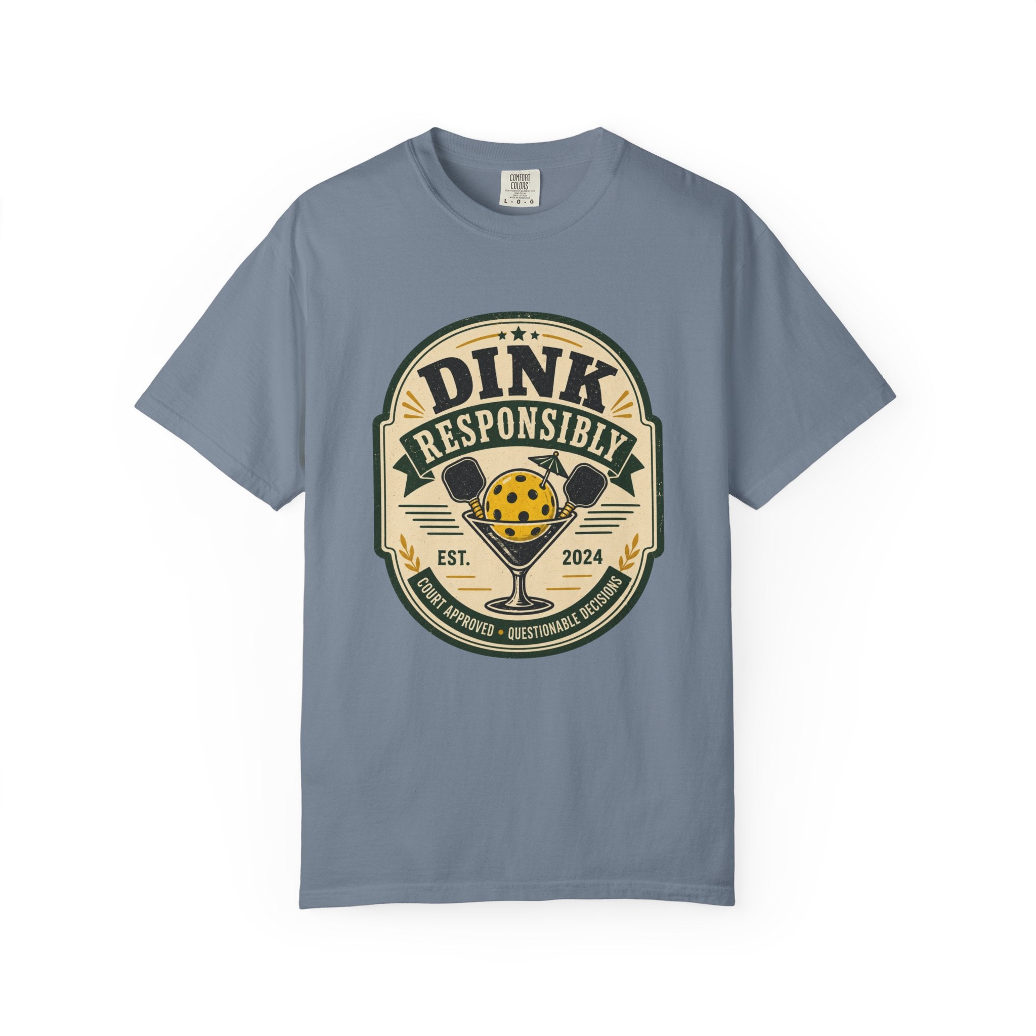 Dink Responsibly Pickleball T-Shirt