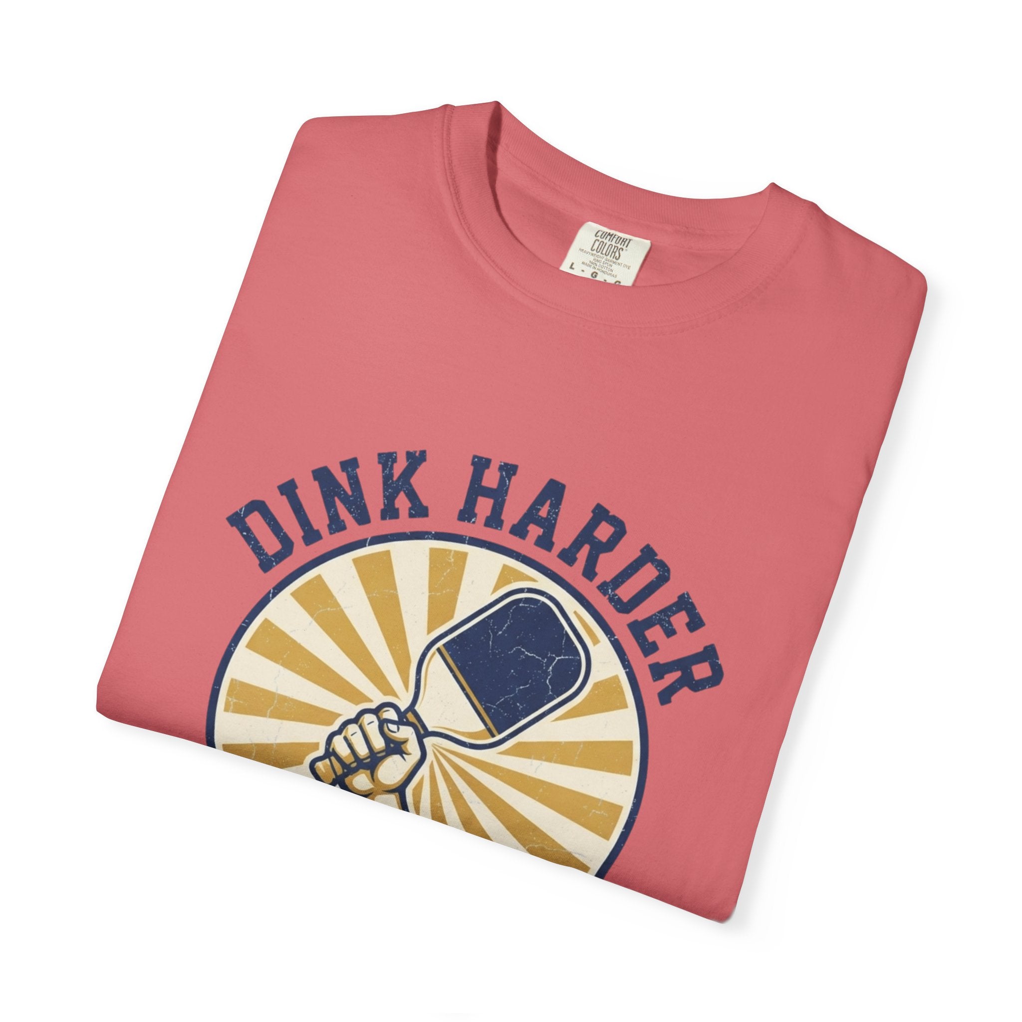 Dink Harder Pickleball T-Shirt