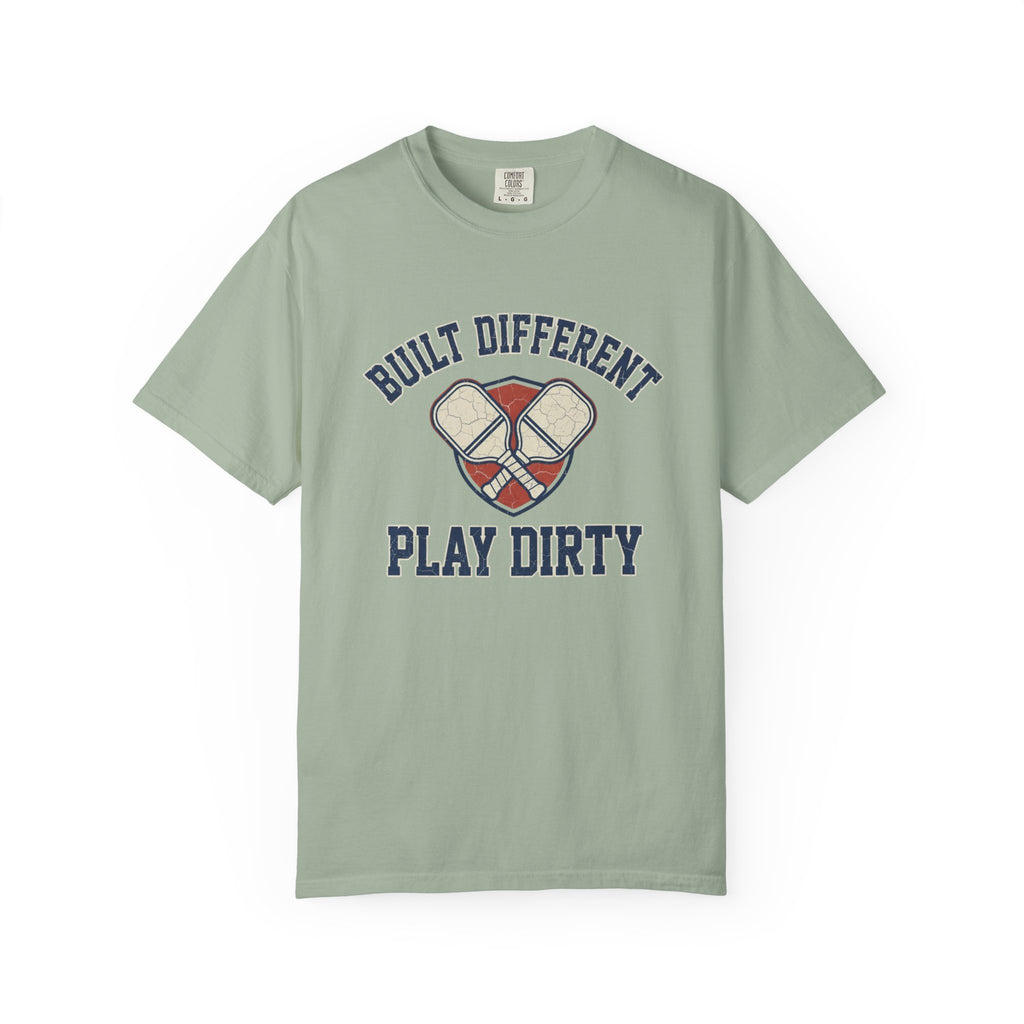 Built Different Play Dirty T-Shirt
