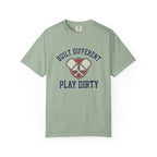 Built Different Play Dirty T-Shirt