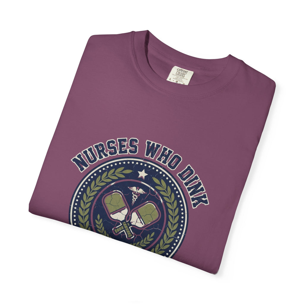 Nurses Who Dink T-Shirt
