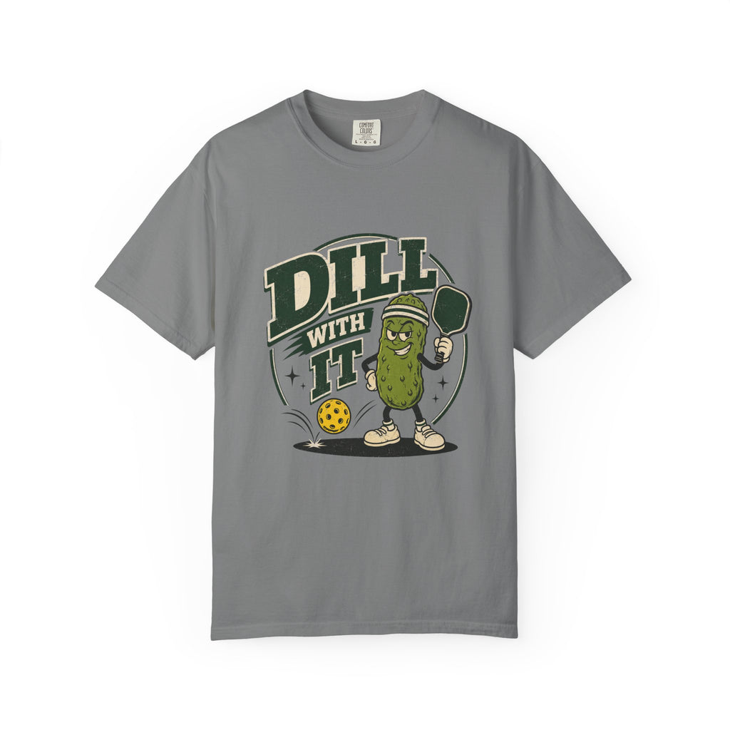 Dill With It Pickleball T-Shirt