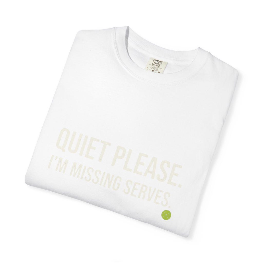 Quiet Please Missing Serves T-Shirt