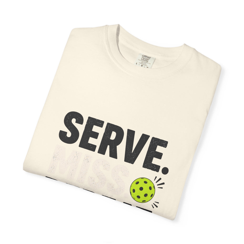 Serve Miss Repeat Pickleball T-Shirt