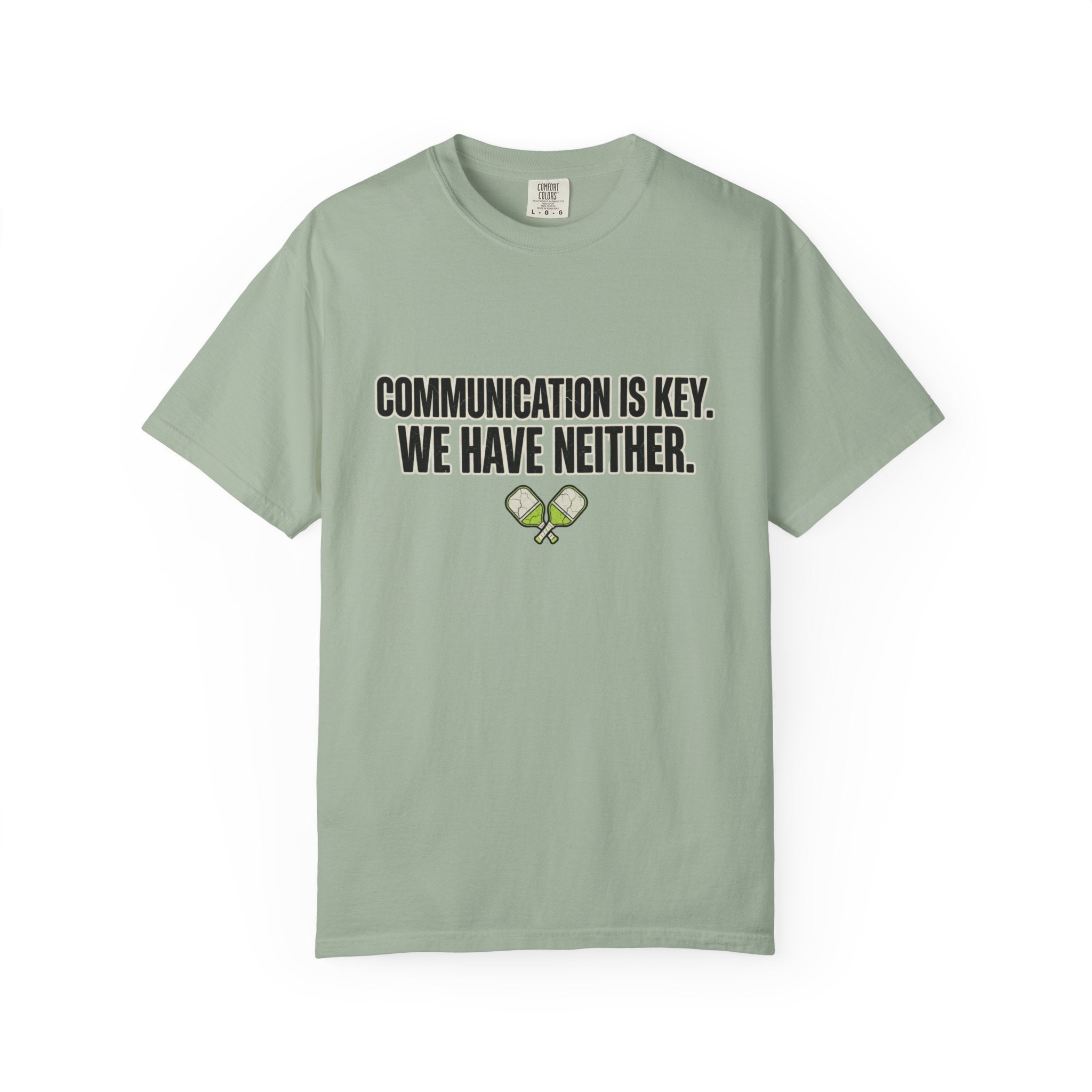 Communication Is Key Pickleball T-Shirt