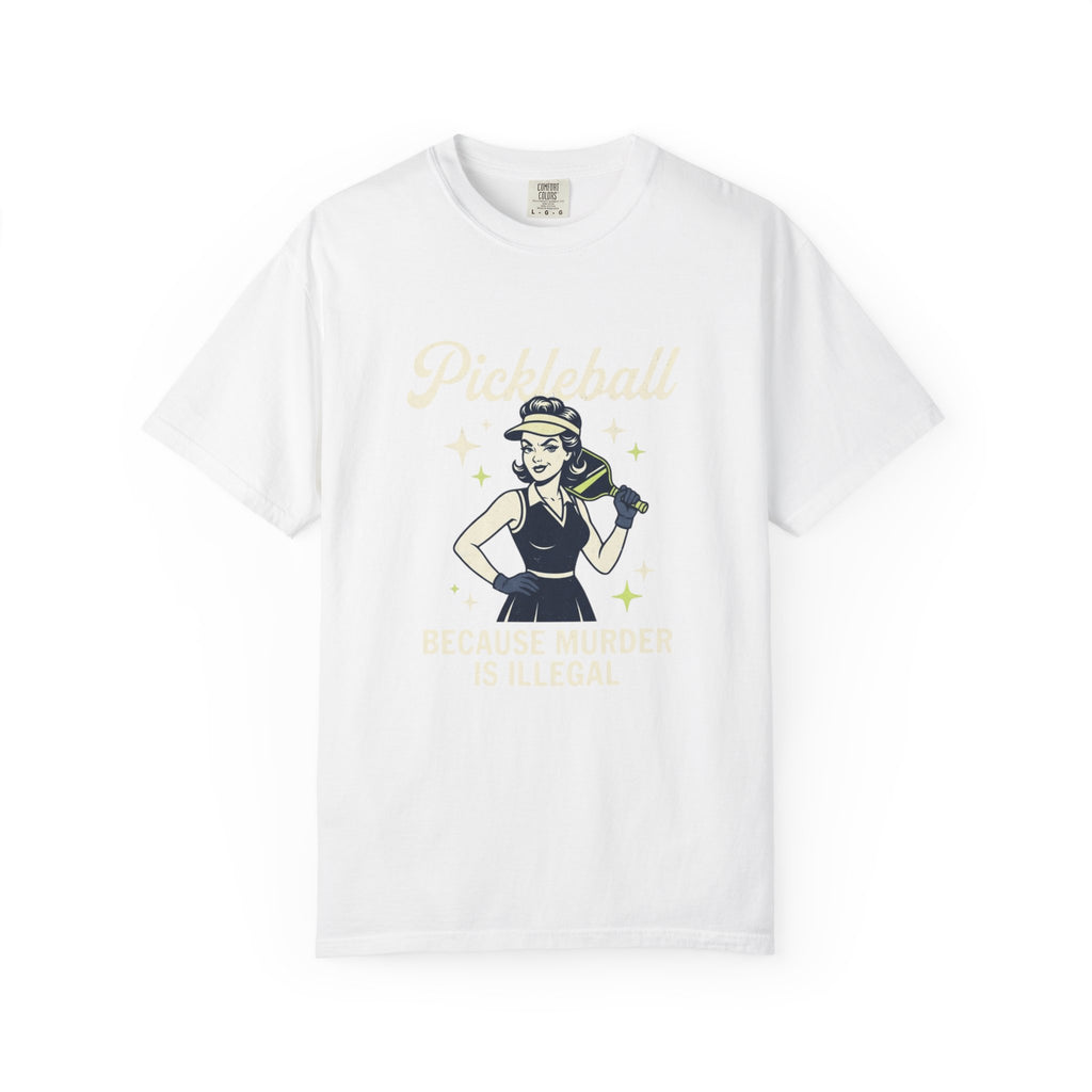 Pickleball Murder Is Illegal T-Shirt