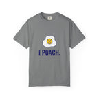 I Poach Pickleball Egg T-Shirt