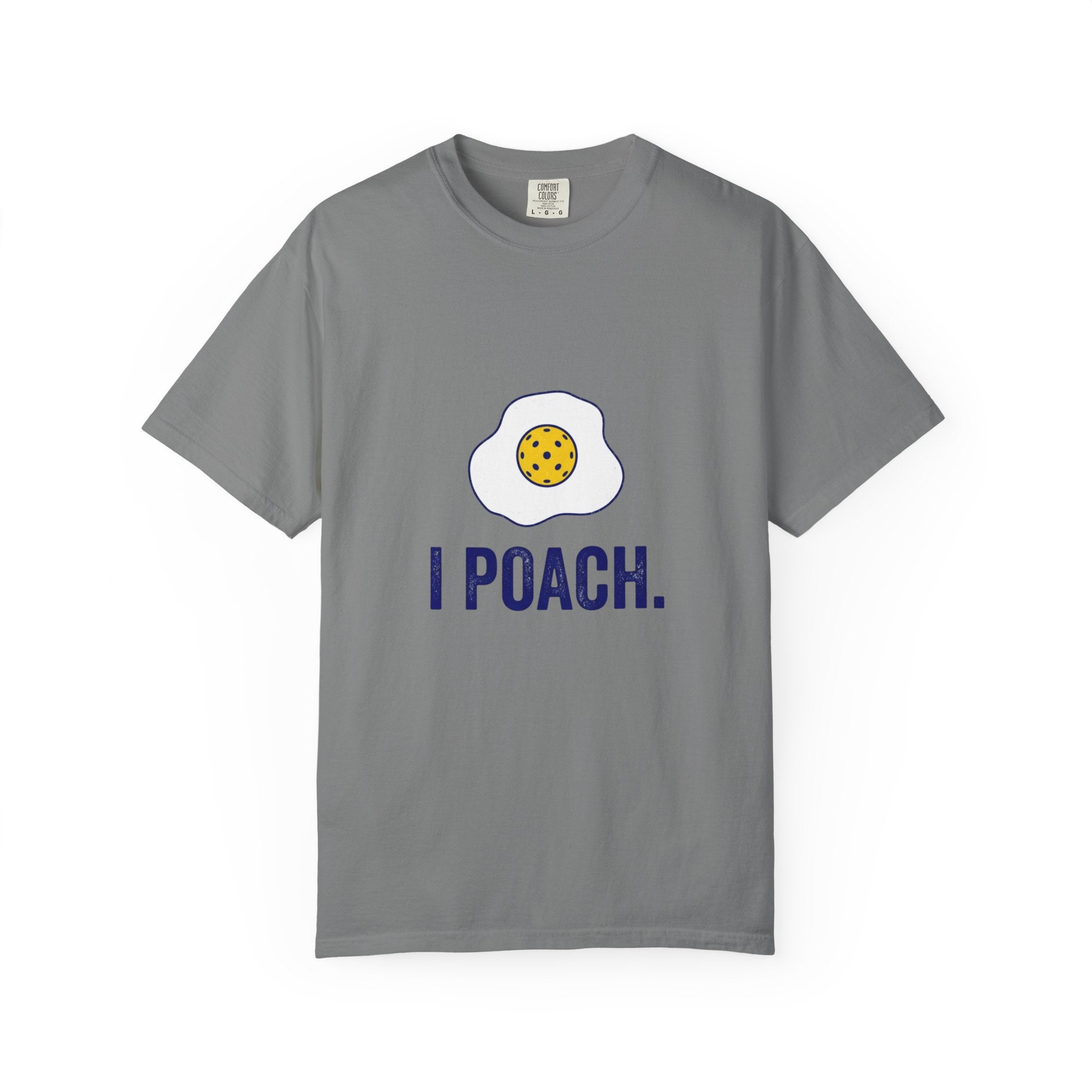 I Poach Pickleball Egg T-Shirt