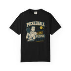 Like People Less Pickleball T-Shirt