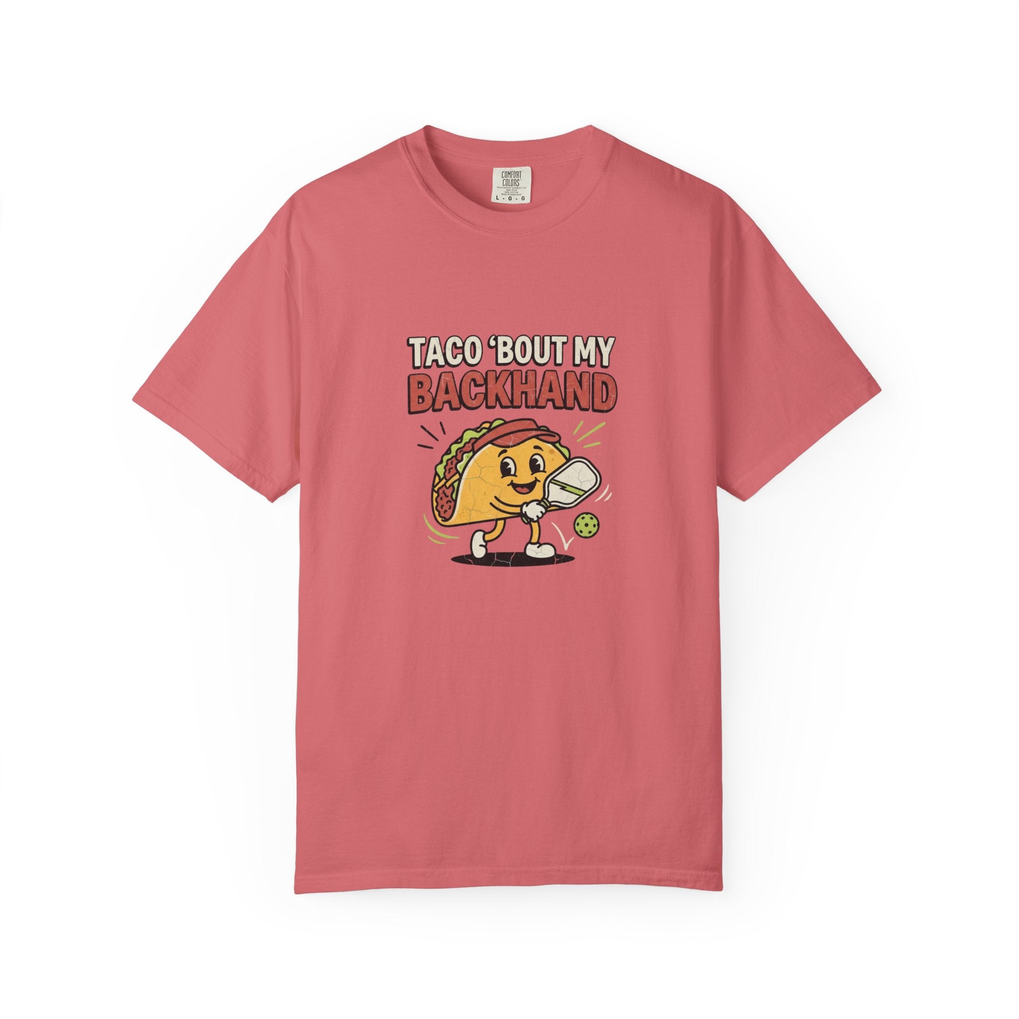 Taco Bout My Backhand T-Shirt