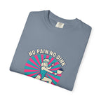 No Pain No Dink T-Shirt