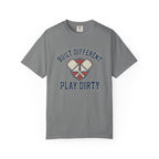 Built Different Play Dirty T-Shirt