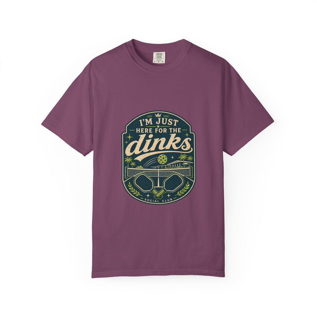 Here For The Dinks T-Shirt
