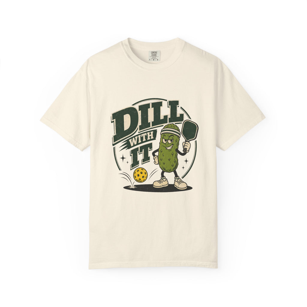 Dill With It Pickleball T-Shirt
