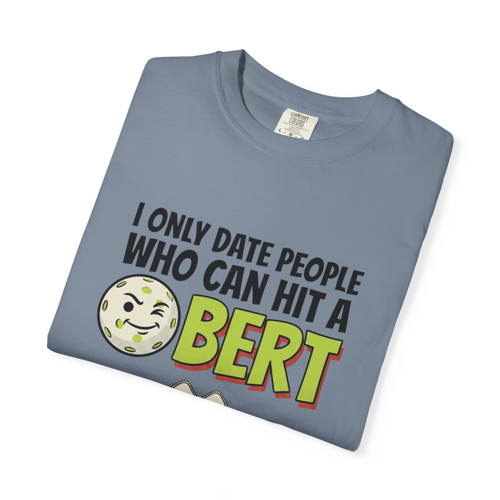 Hit A Bert Pickleball T-Shirt
