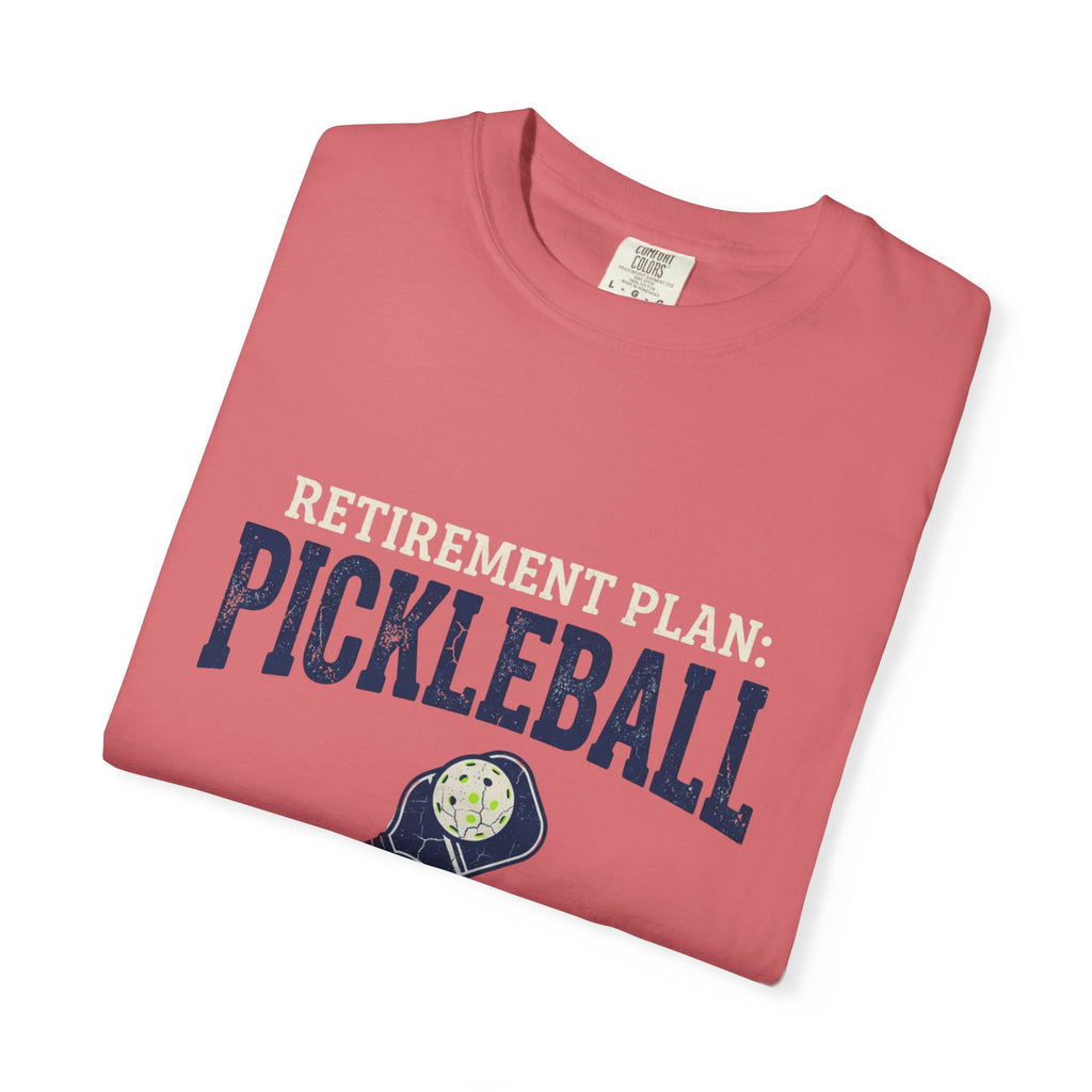 Pickleball Retirement Plan T-Shirt