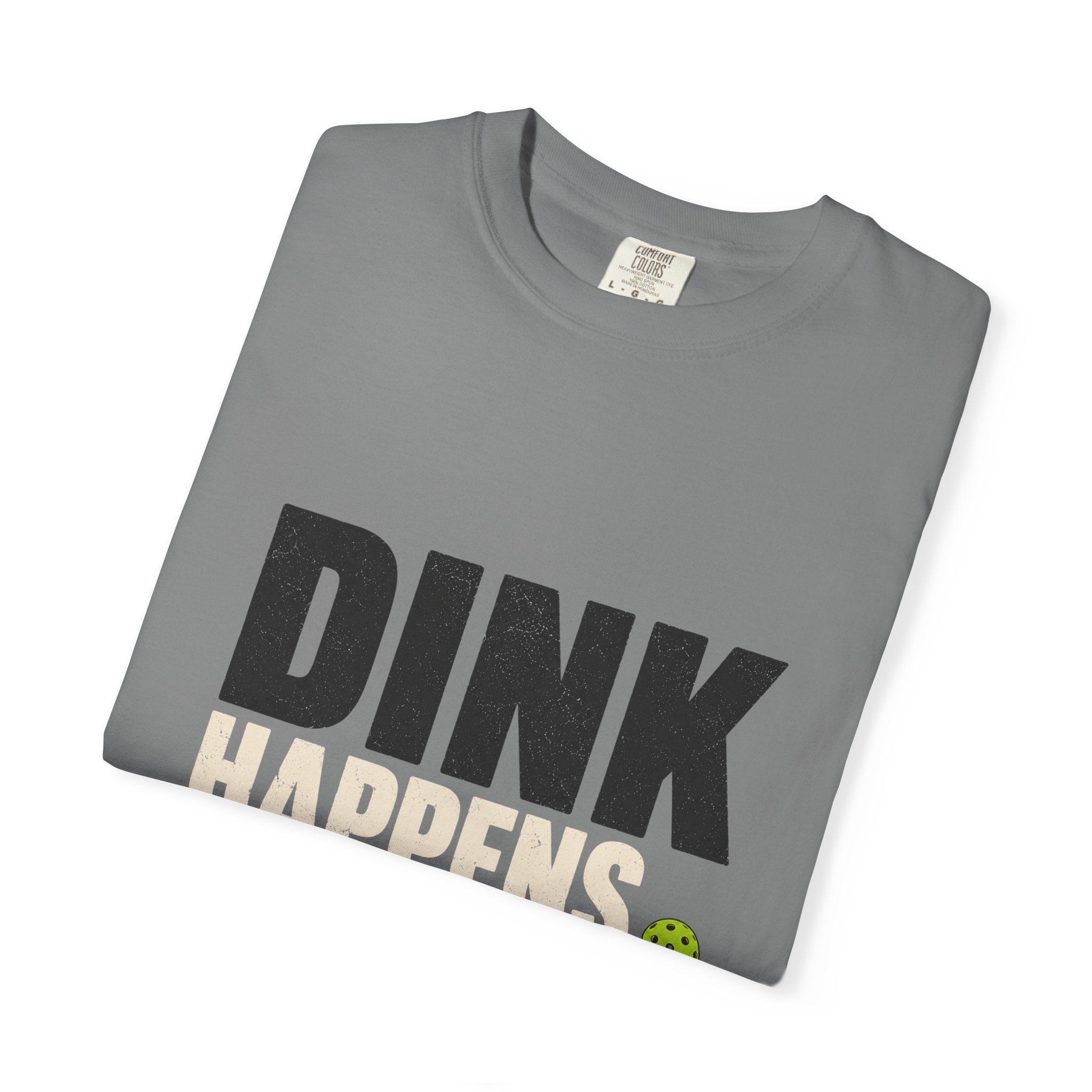 Dink Happens Pickleball T-Shirt