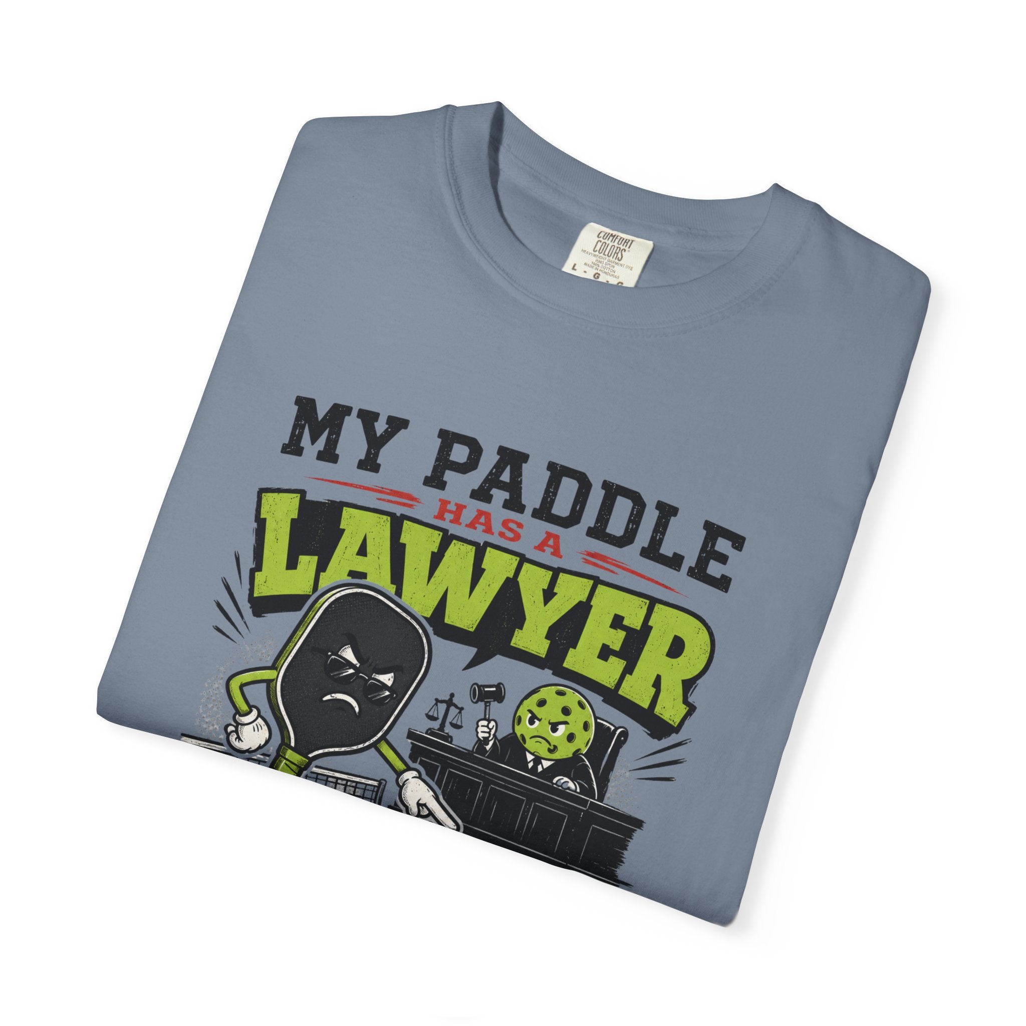 Paddle Has A Lawyer T-Shirt