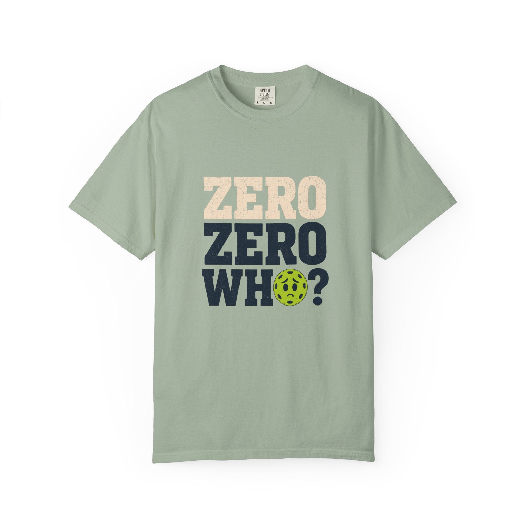 Zero Zero Who Pickleball T-Shirt