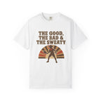 Good Bad Sweaty Pickleball T-Shirt