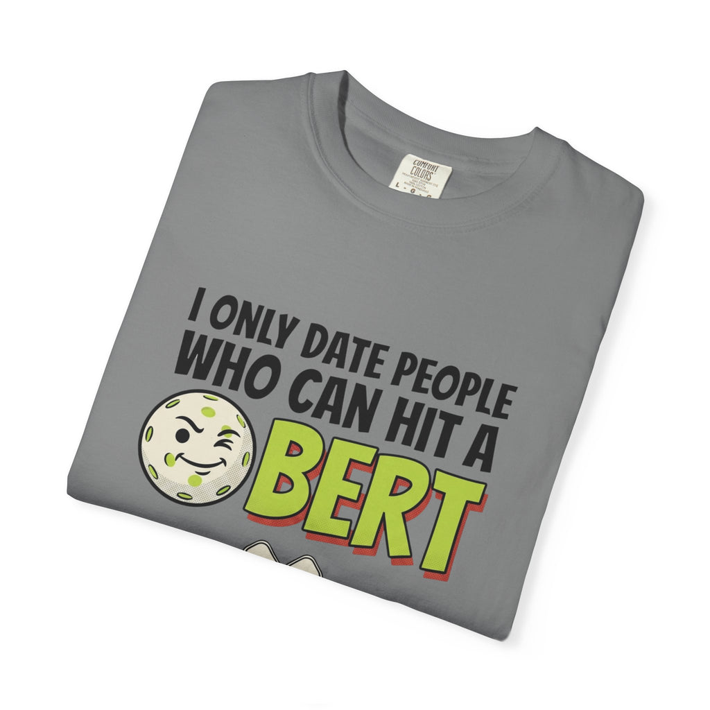 Hit A Bert Pickleball T-Shirt
