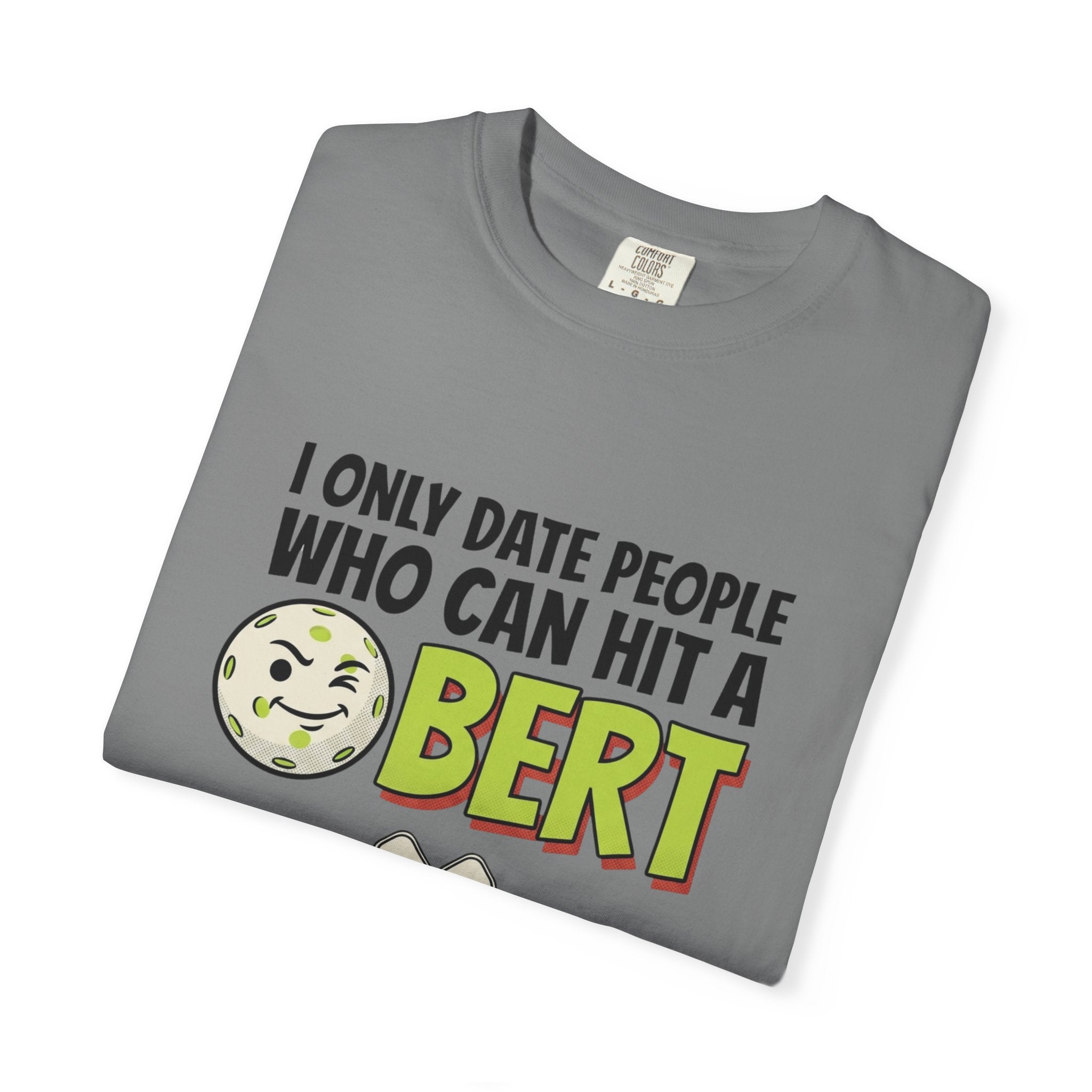 Hit A Bert Pickleball T-Shirt