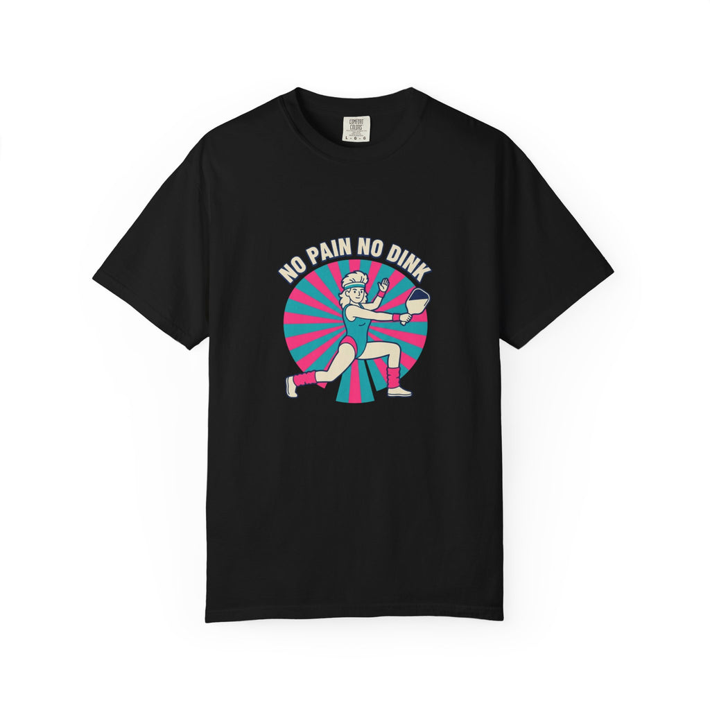 No Pain No Dink T-Shirt