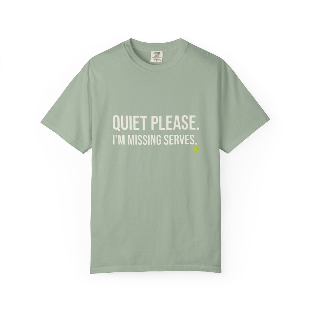 Quiet Please Missing Serves T-Shirt