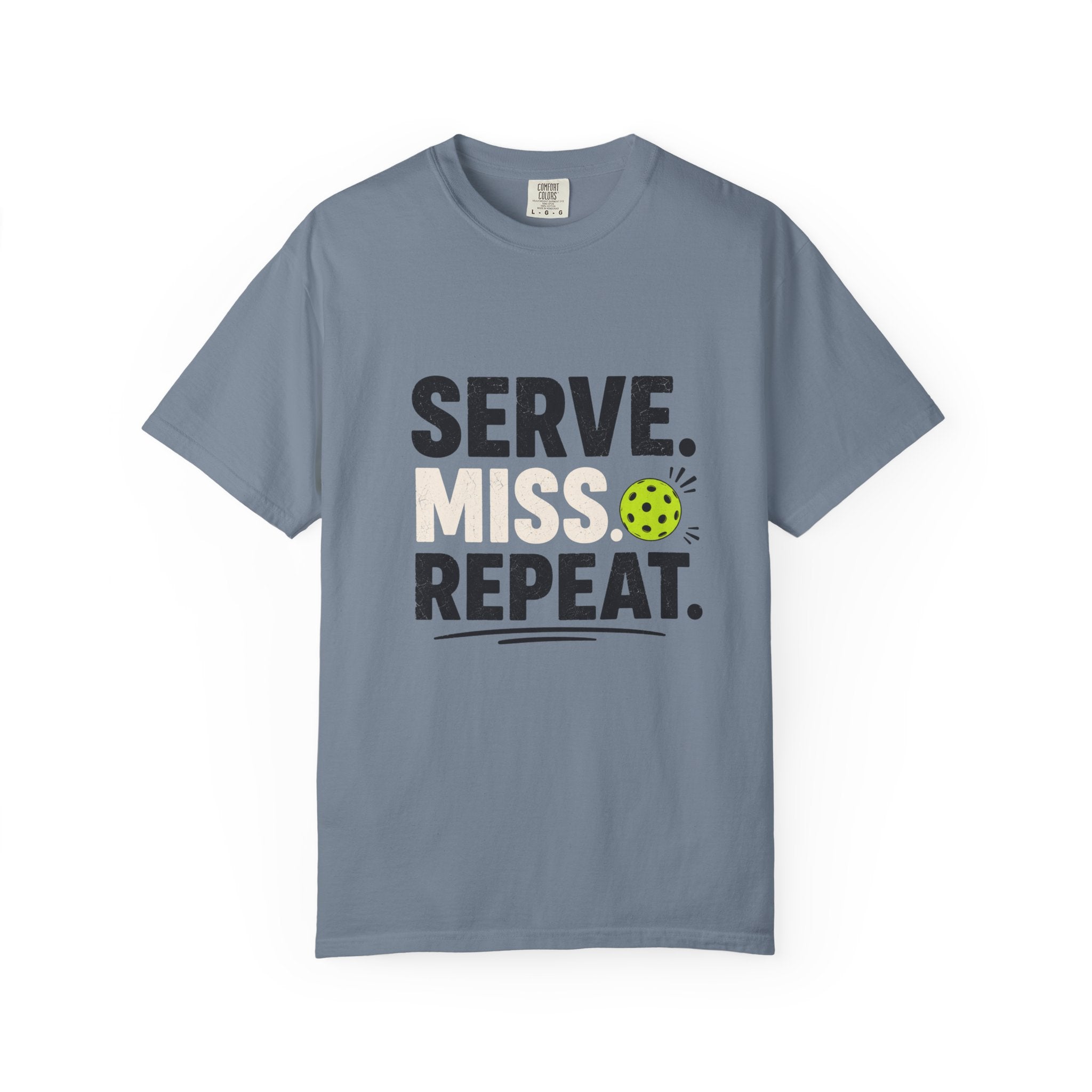 Serve Miss Repeat Pickleball T-Shirt