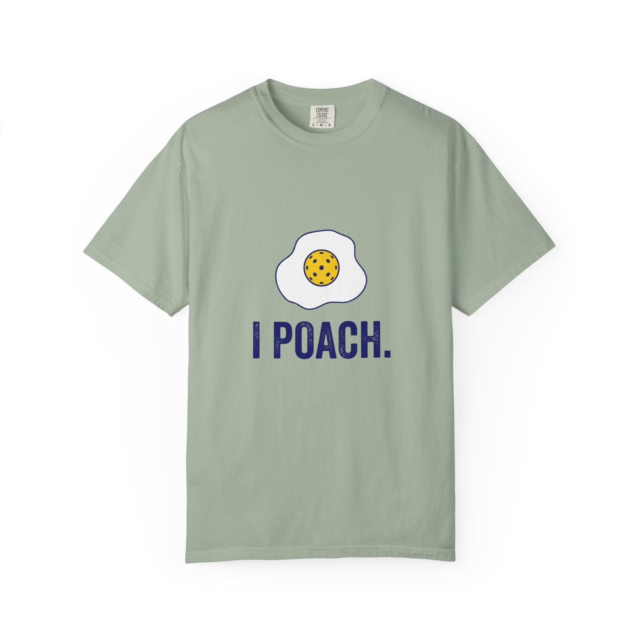 I Poach Pickleball Egg T-Shirt