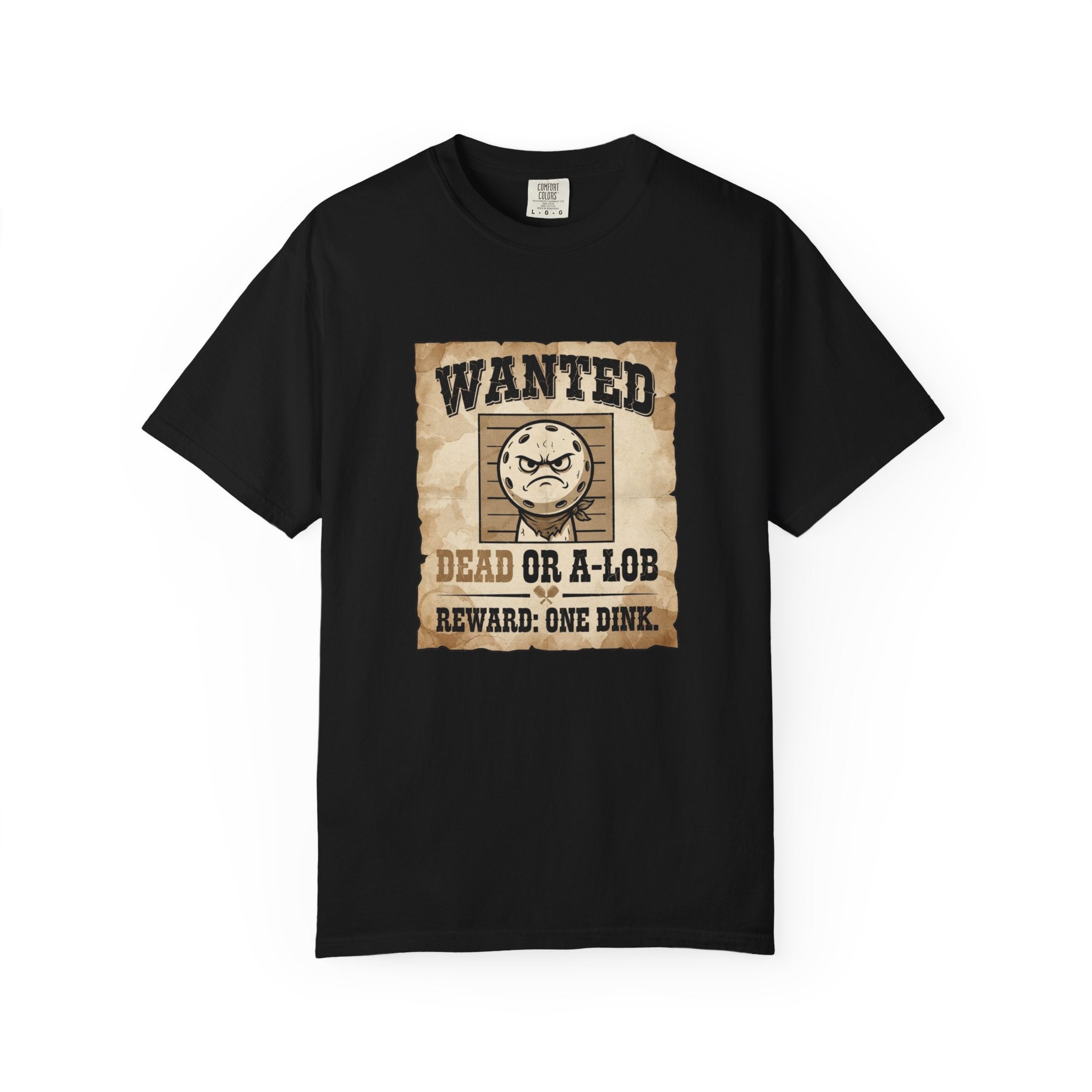 Wanted Dead Or A-Lob T-Shirt