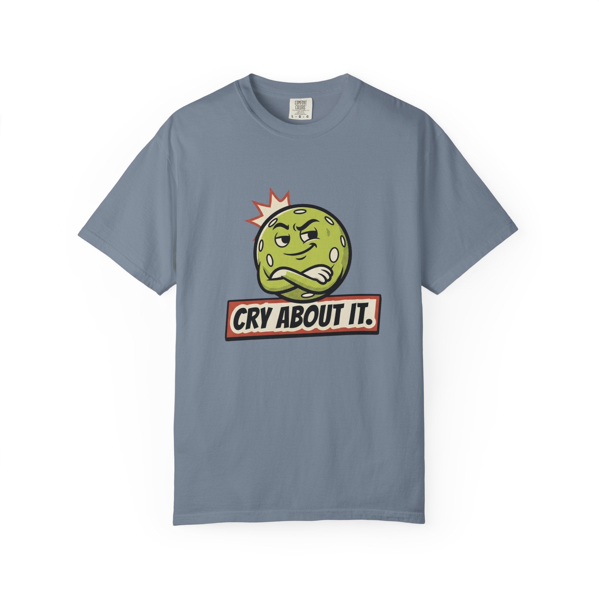 Cry About It Pickleball T-Shirt