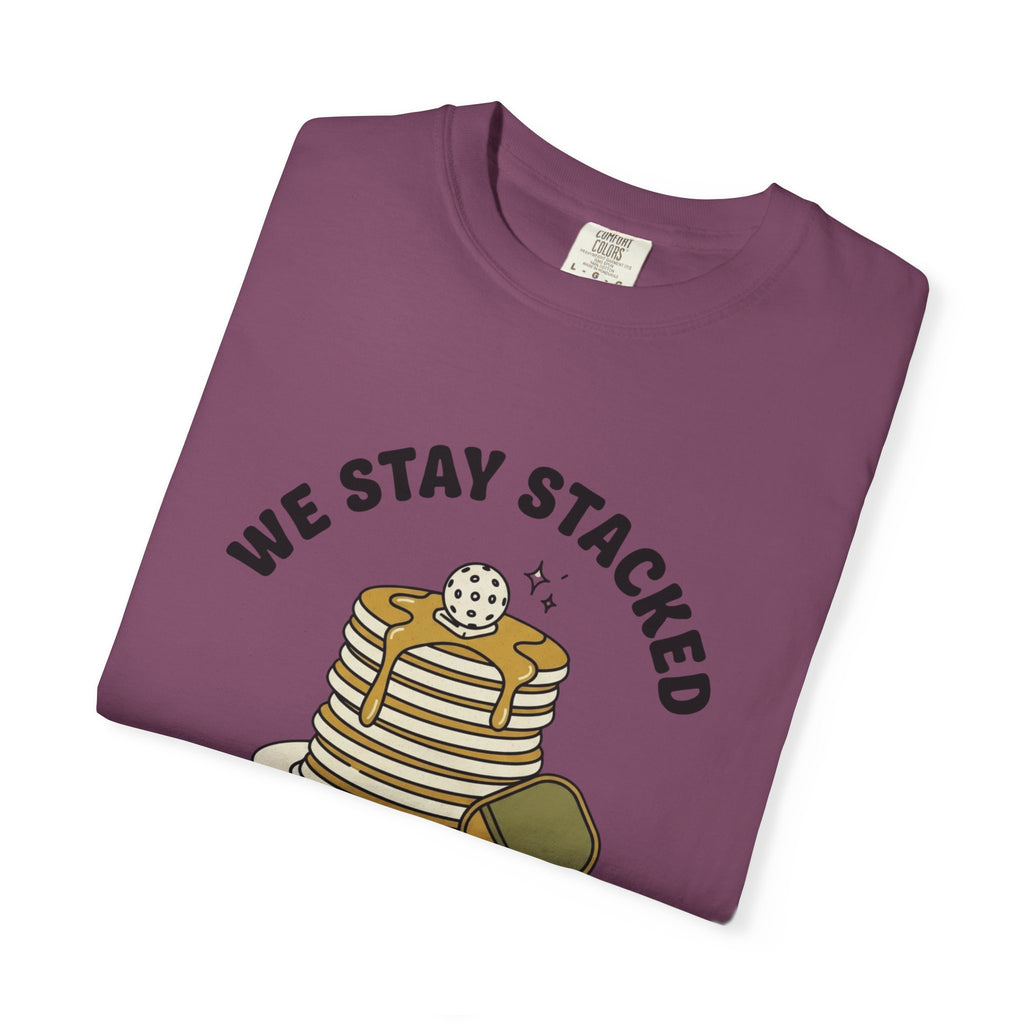 We Stay Stacked Pickleball T-Shirt