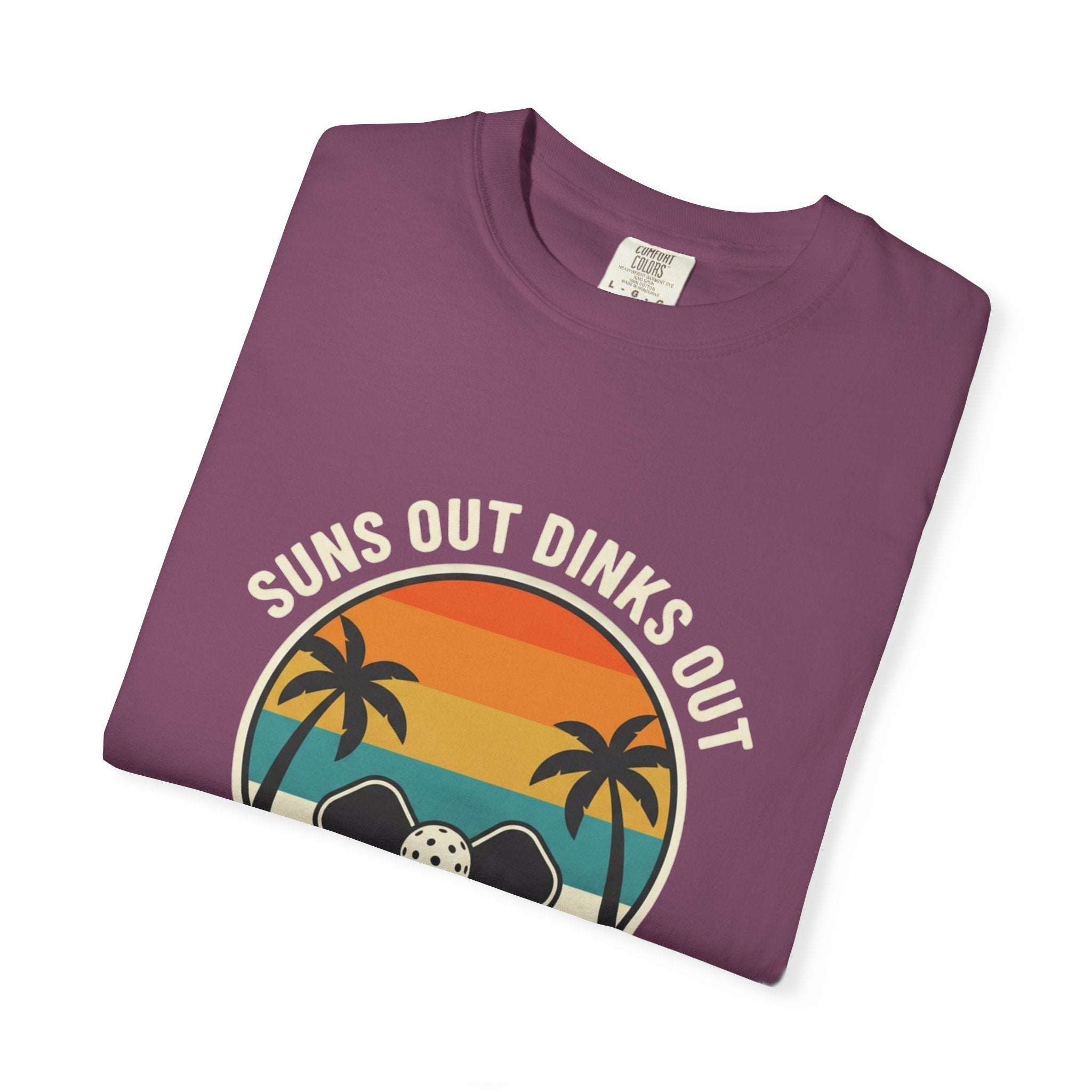 Suns Out Dinks Out T-Shirt