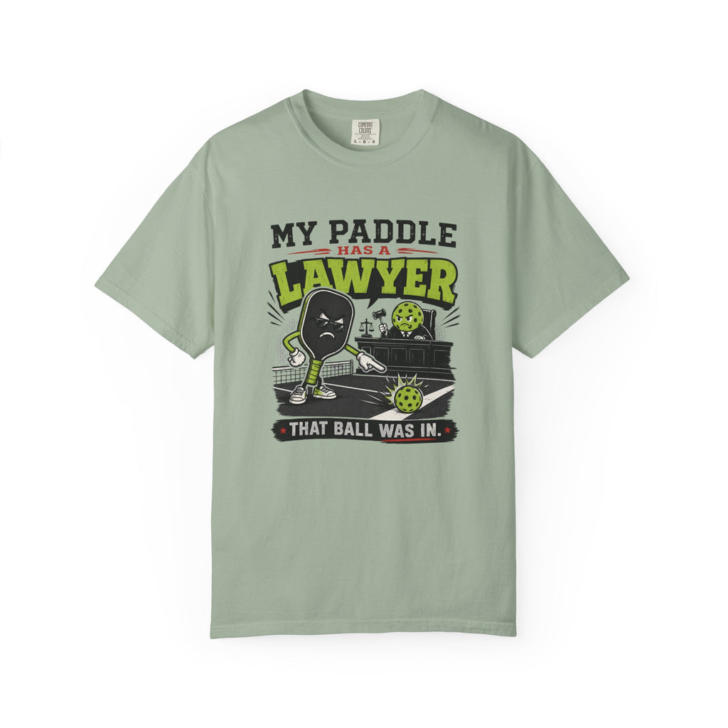 Paddle Has A Lawyer T-Shirt