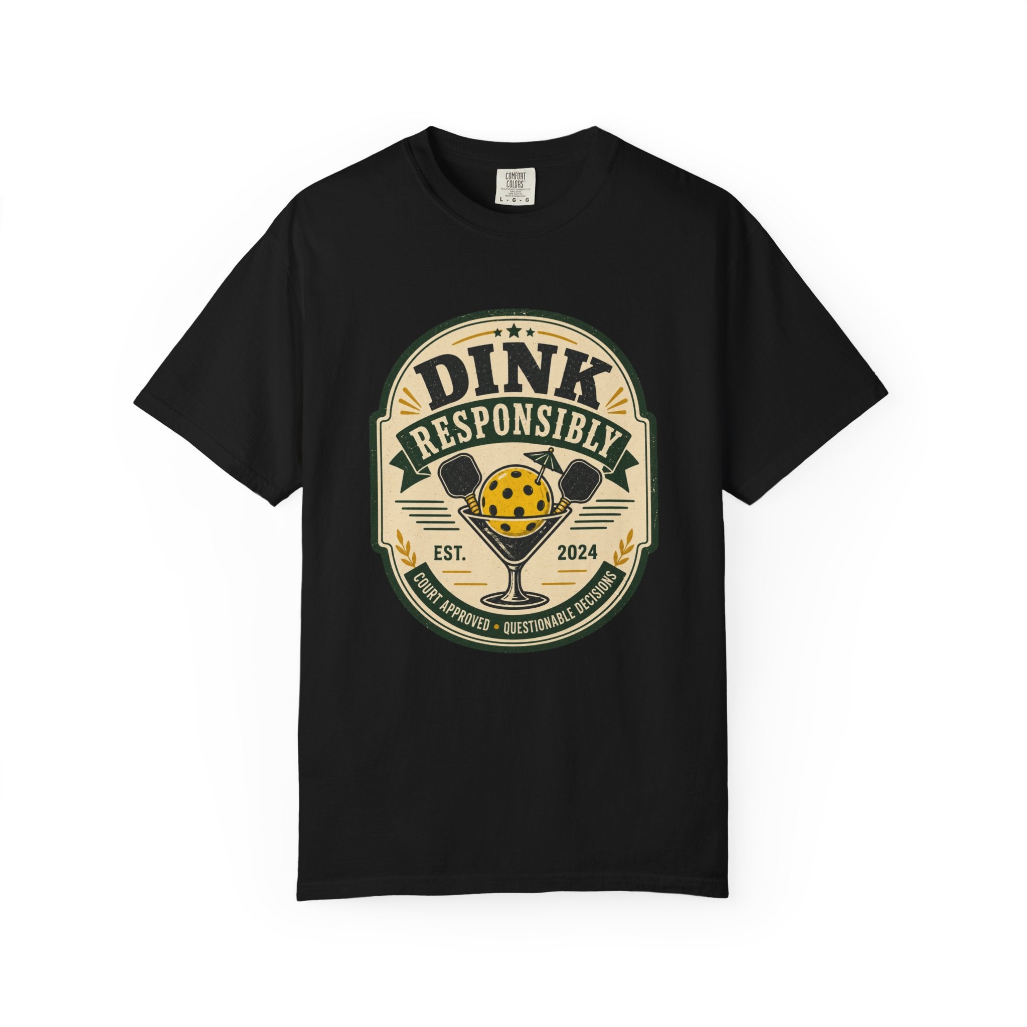 Dink Responsibly Pickleball T-Shirt