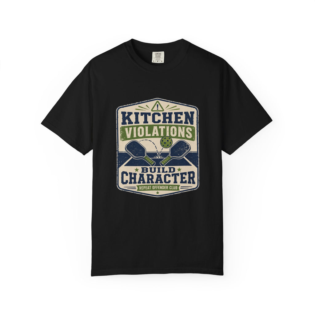 Kitchen Violations Build Character T-Shirt