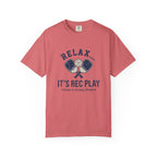 Relax It's Rec Play T-Shirt