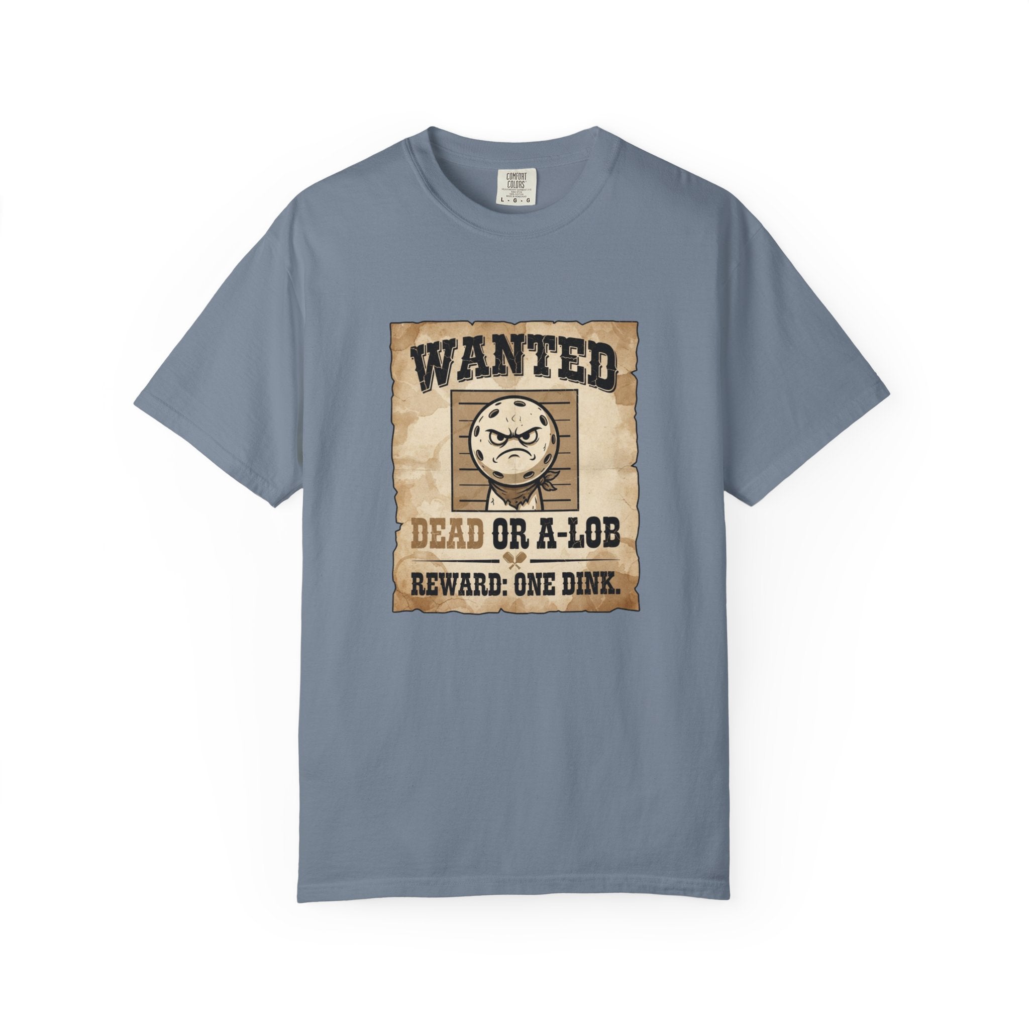 Wanted Dead Or A-Lob T-Shirt