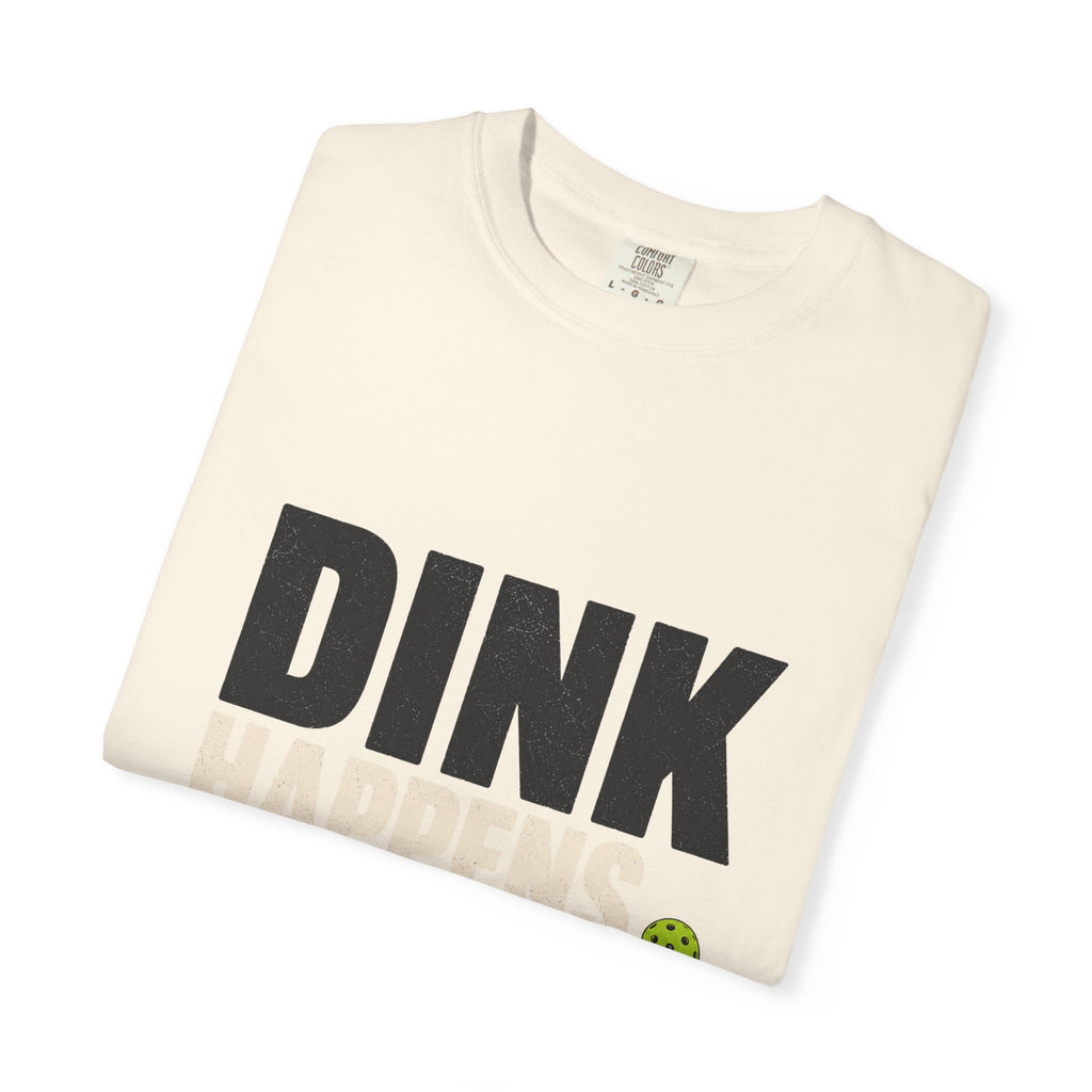 Dink Happens Pickleball T-Shirt