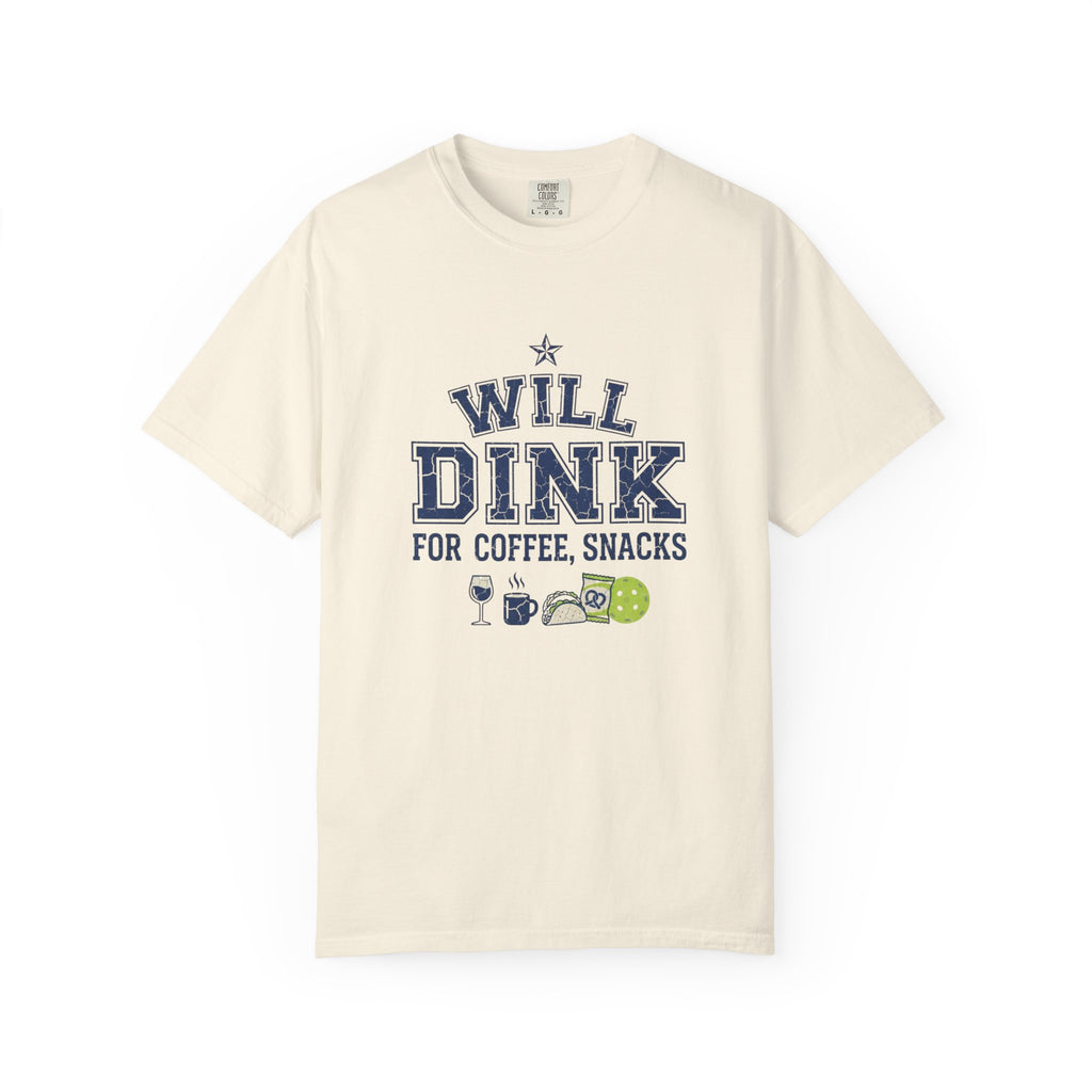 Will Dink For Snacks T-Shirt