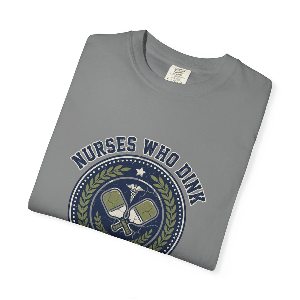 Nurses Who Dink T-Shirt