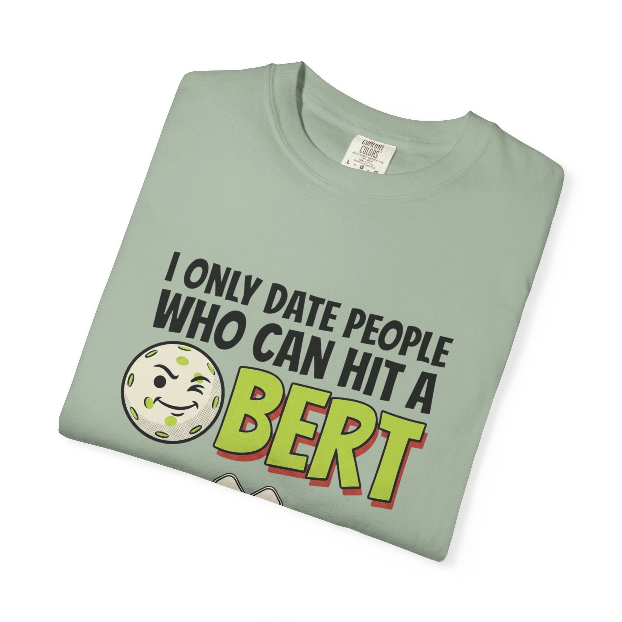 Hit A Bert Pickleball T-Shirt