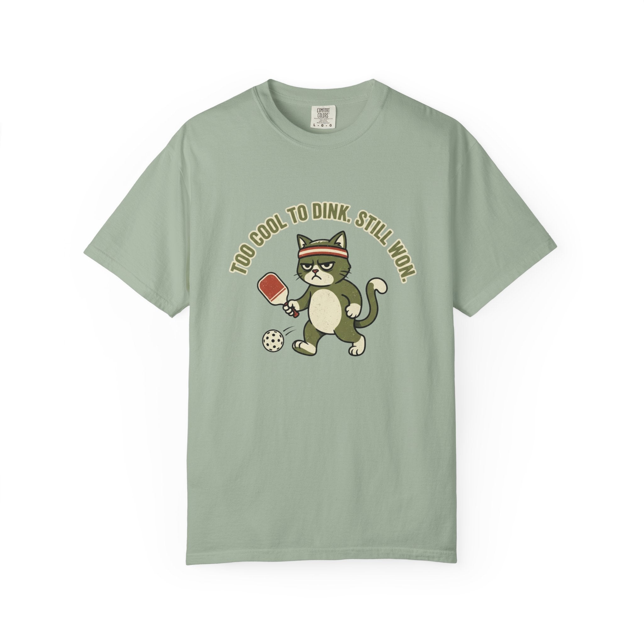 Too Cool To Dink T-Shirt
