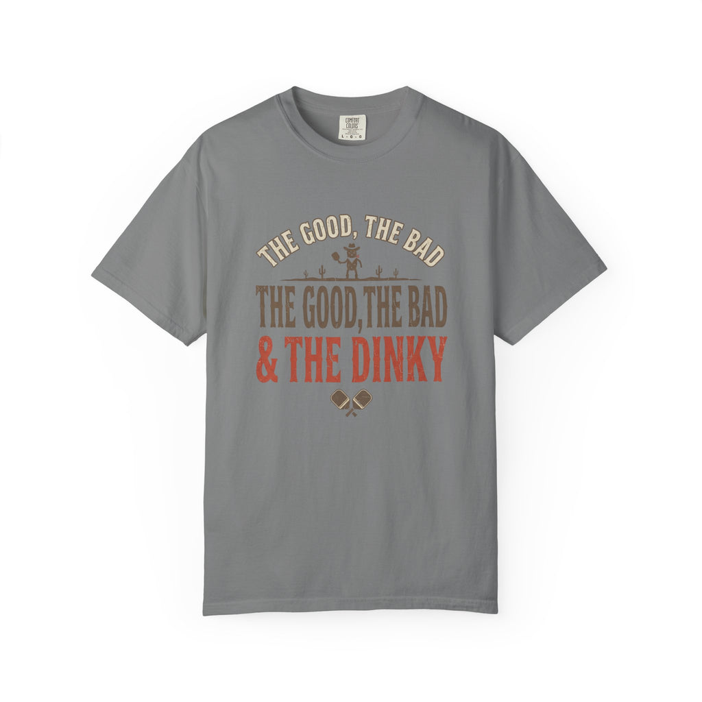 Good Bad Dinky Pickleball T-Shirt