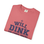 Will Dink For Snacks T-Shirt